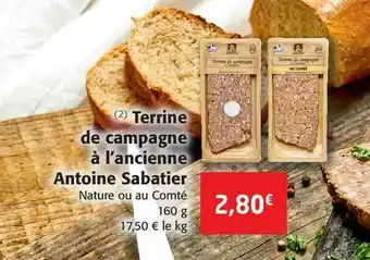 Colruyt Terrine De Campagne à L'ancienne Antoine Sabatier offre
