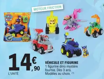 E.Leclerc Véhicule et figurine offre