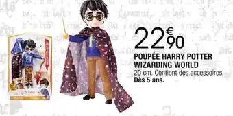 Cora x Carrefour Poupée Harry Potter Wizarding World offre