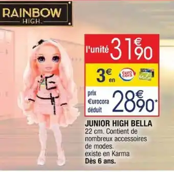Cora x Carrefour Junior High Bella offre