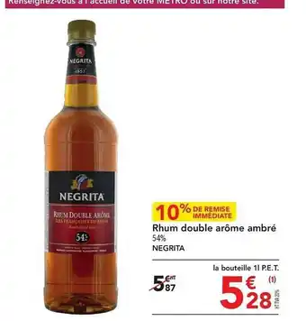 METRO Rhum double arôme ambré negrita offre