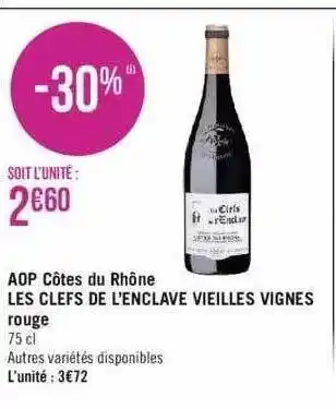 Géant Casino Aop côtes du rhône les clefs de l'enclave vieilles vignes rouge offre