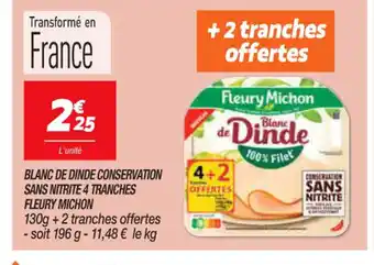 Netto Blanc de Dinde Conservation Sans Nitrite 4 Tranches Fleury Michon offre