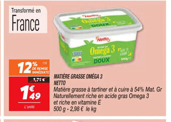 Netto Matière Grasse omega 3 Netto offre