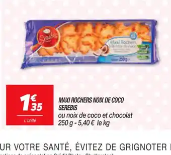 Netto Maxi Rochers Noix de Coco Serebis offre