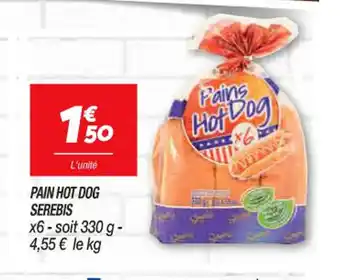 Netto Pain Hot Dog Serebis offre
