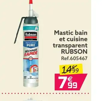 Gifi Mastic Bain Et Cuisine Transparent Rubson offre