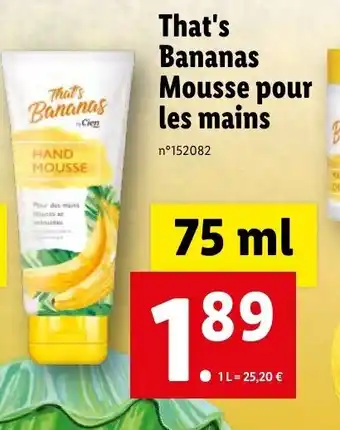 Lidl That's bananas mousse pour les mains offre