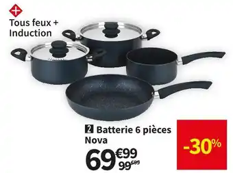 Conforama Batterie 6 pièces nova offre