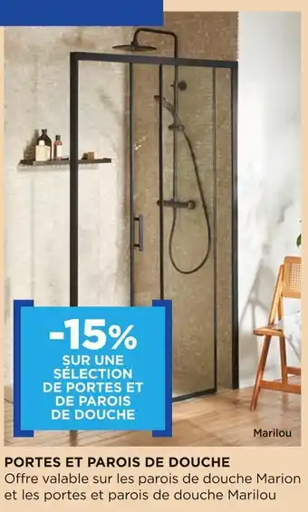 Lapeyre Bon plan sur une sélection de portes et de parois de douche offre