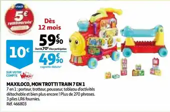 Auchan Maxiloco, mon trotti train 7 en 1 7 en 1 offre