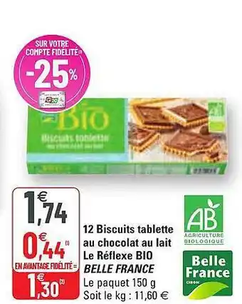 G20 12 biscuits tablette au chocolat au lait le réflexe bio belle france offre