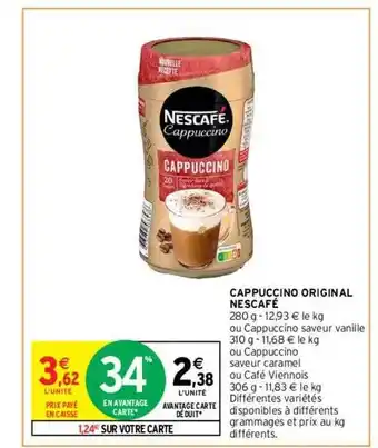 Intermarché Contact Cappuccino original nescafé offre