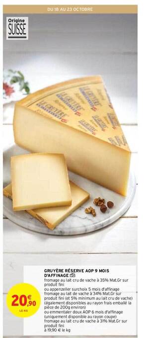 Gruyère réserve aop 9 mois d'affinage