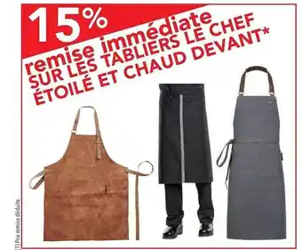 METRO Les tabliers de chef étoilé et chaud devant offre