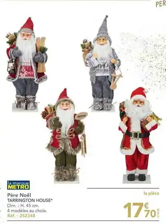 METRO Père noël tarrington house offre
