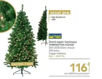 METRO Demi-sapin lumineux tarrington house offre