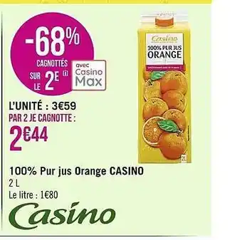 Casino Supermarchés 100% pur jus orange casino offre
