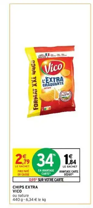 Intermarché Contact Chips extra vico offre