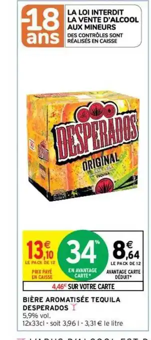 Intermarché Contact Bière aromatisée tequila desperados offre