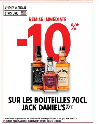 Intermarché Contact Les bouteilles 70cl jack daniel's offre
