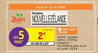 Intermarché Contact Kiwi vert zespri offre