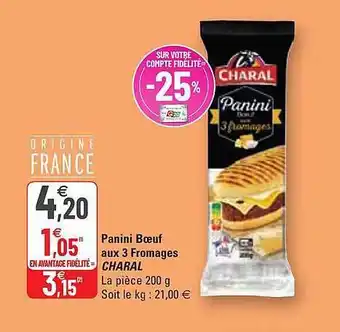 G20 Panini boeuf aux 3 fromages charal offre
