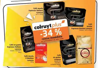 Colruyt Café moulu espresso italiano lavazza, café en grains espresso italiano lavazza, café moulu il mattino lavazza, café en grains offre