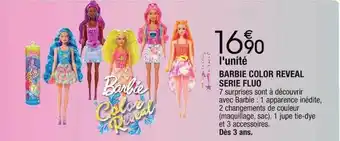 Barbie color reveal serie fluo
