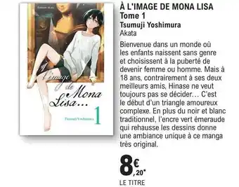 E.Leclerc À l'image de mona lisa tome 1 - tsumuji yoshimura offre