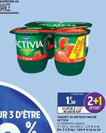 Intermarché Yaourt Au Bifidus Fraise Activia offre