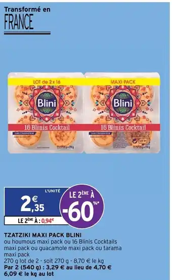 Intermarché Tzatziki Maxi Pack Blini offre