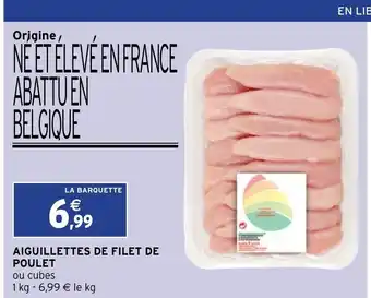 Intermarché Aiguillettes De Filet De Poulet offre