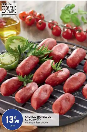 Intermarché Chorizo Barbecue El Pozo offre
