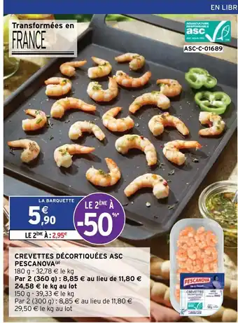 Intermarché Crevettes Décortiquées Asc Pescanova offre