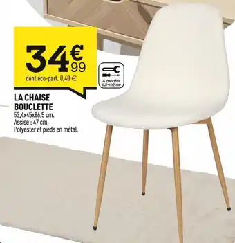 Centrakor La chaise bouclette offre