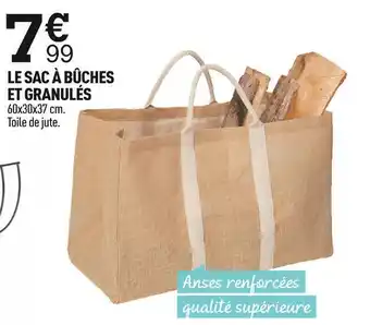 Le sac à bûches et granulés
