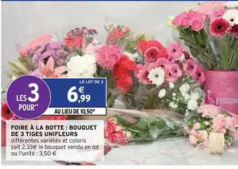Intermarché Foire à La Botte Bouquet offre