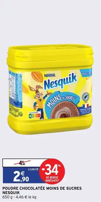 Intermarché Poudre Chocolatée Moins De Sucres Nesquik offre