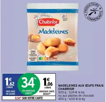 Intermarché Madeleines Aux œufs Frais Chabrior offre