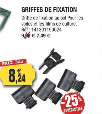 Griffes de fixation