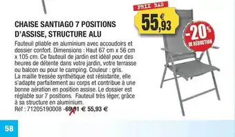 Outiror Chaise santiago 7 positions d'assise, structure alu offre
