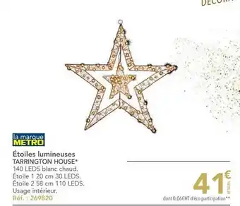 METRO Étoiles lumineuses tarrington house offre