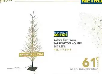 METRO Arbre lumineux tarrington house offre