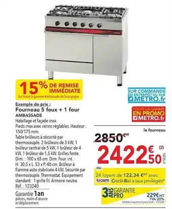 METRO Fourneau 5 feux + 1 four ambassade offre