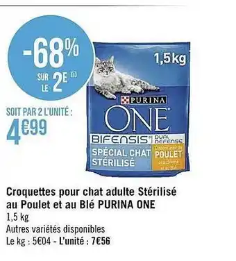 Casino Supermarchés Croquettes pour chat adulte stérilisé au poulet et au blé purina one offre