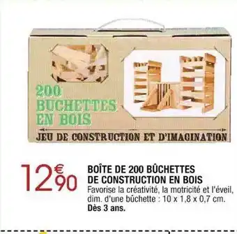 Cora x Carrefour Boîte de 200 bûchettes de construction en bois offre