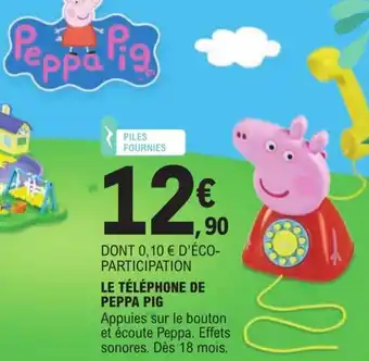 E.Leclerc Le Téléphone de Peppa Pig offre