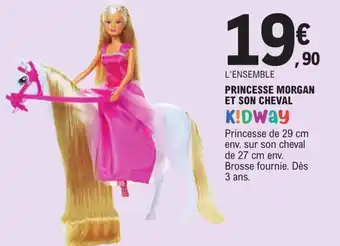 E.Leclerc Princesse Morgan et Son Cheval offre