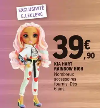 E.Leclerc Kia Hart Rainbow High offre
